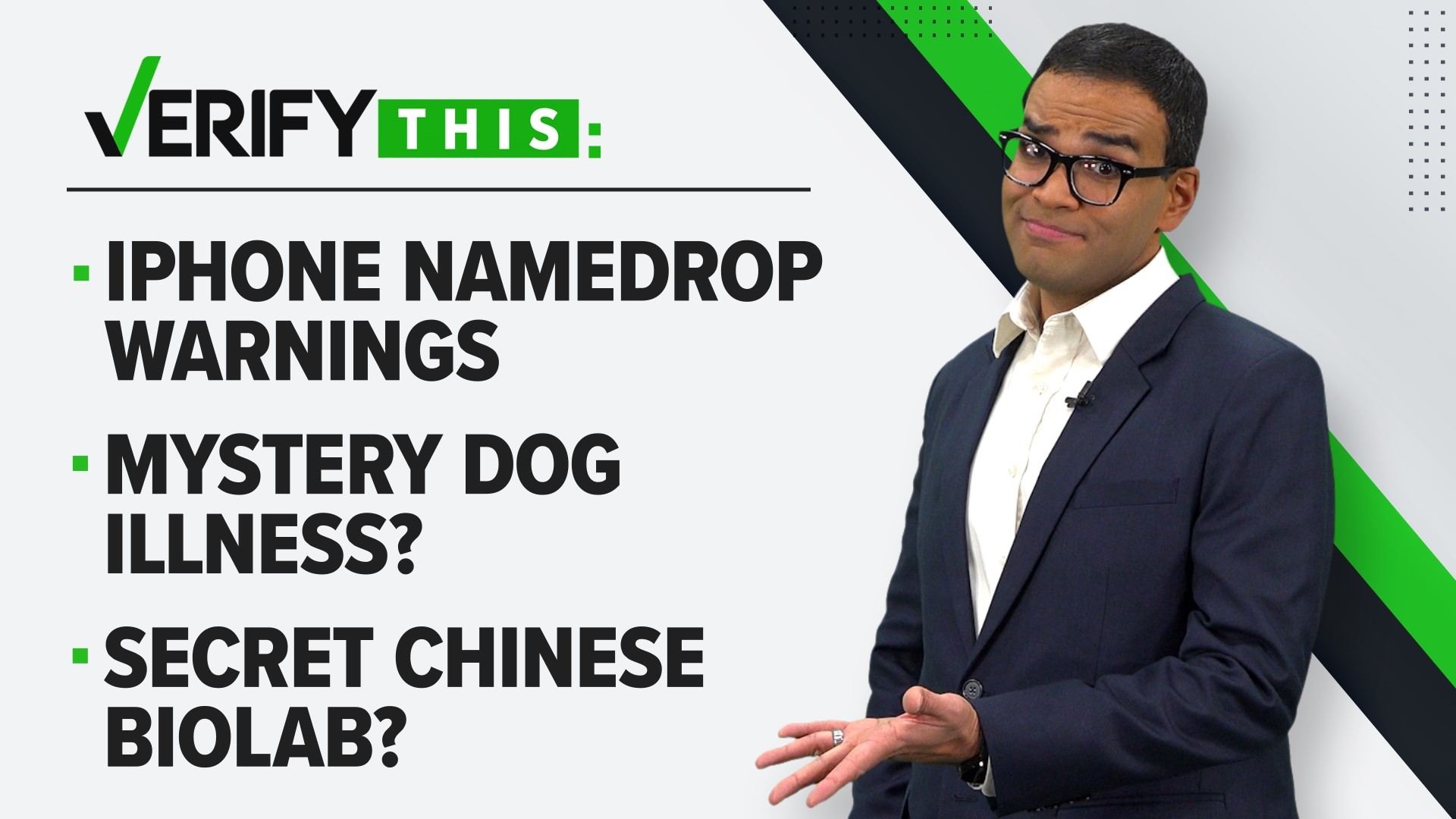 In this week’s episode, we look into claims of a mystery illness among dogs, verify if there’s a secret biolab in California and warnings about iPhone's NameDrop.